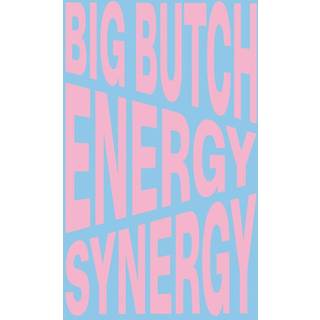 Nina Chanel Abney: Big Butch Energy/Synergy