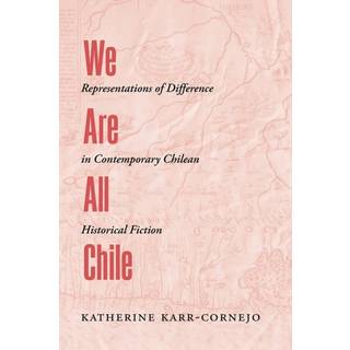We Are All Chile