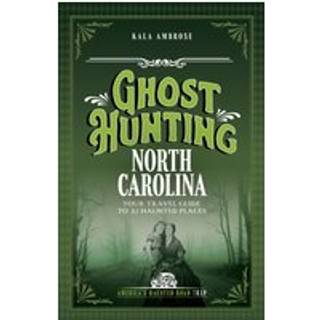 Ghost Hunting North Carolina