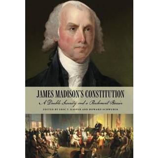 James Madison's Constitution