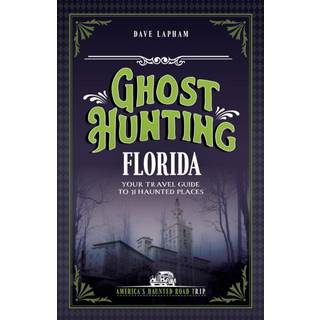 Ghost Hunting Florida