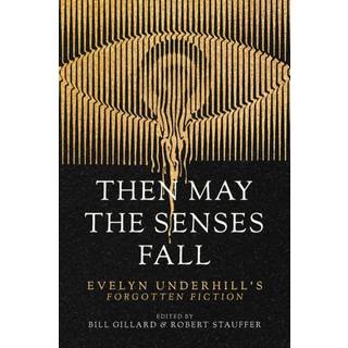 Then May the Senses Fall