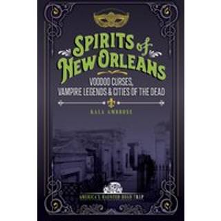 Spirits of New Orleans