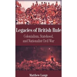 Legacies of British Rule