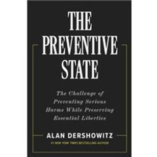 The Preventative State