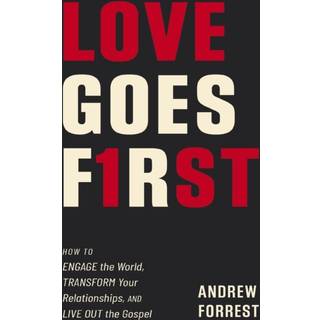 Love Goes First