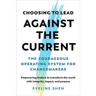 Choosing to Lead Against the Current