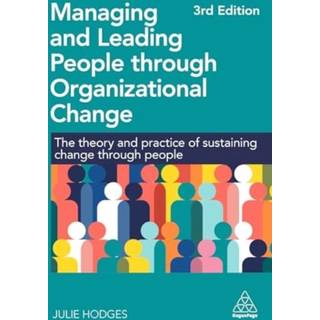 Managing and Leading People through Organizational Change