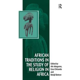 African Traditions in the Study of Religion in Africa