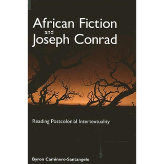 African Fiction and Joseph Conrad