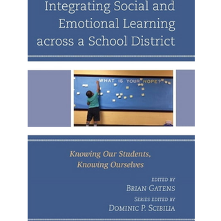 Integrating Social and Emotional Learning across a School District