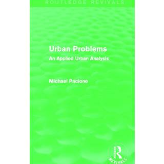 Urban Problems (Routledge Revivals)