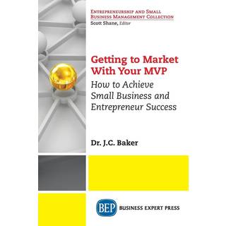 Getting to Market with Your MVP
