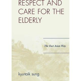 Respect and Care for the Elderly