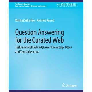 Question Answering for the Curated Web