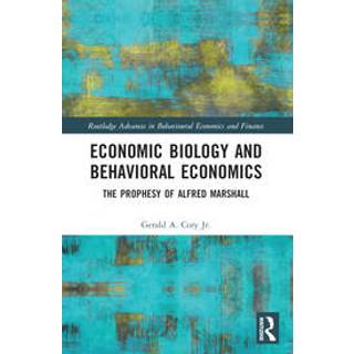 Economic Biology and Behavioral Economics