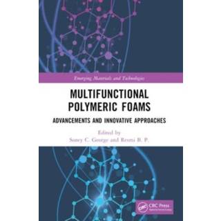 Multifunctional Polymeric Foams