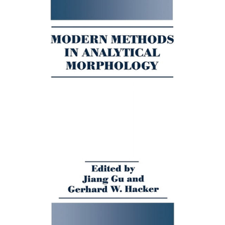 Modern Methods in Analytical Morphology
