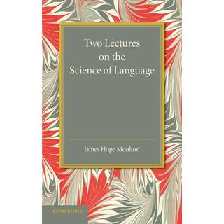 Two Lectures on the Science of Language