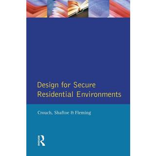 Design for Secure Residential Environments