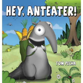 Hey, Anteater!