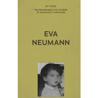 My Voice: EVA Neumann