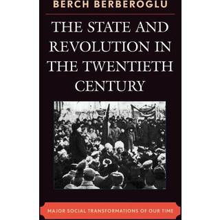 The State and Revolution in the Twentieth-Century
