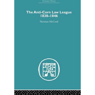 The Anti-Corn Law League