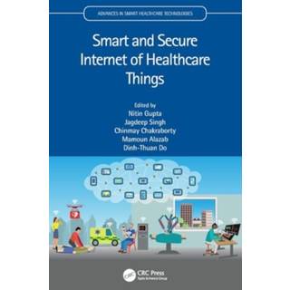 Smart and Secure Internet of Healthcare Things
