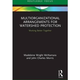 Multiorganizational Arrangements for Watershed Protection