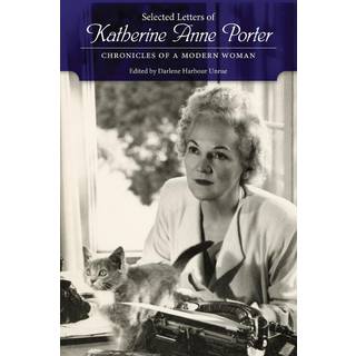 Selected Letters of Katherine Anne Porter