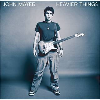 John Mayer - Heavier Things