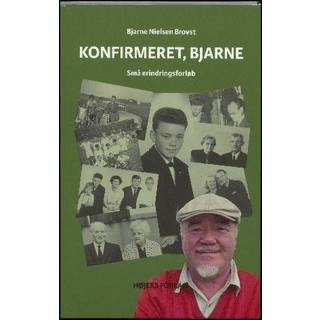 Konfirmeret, Bjarne af Bjarne Nielsen Brovst