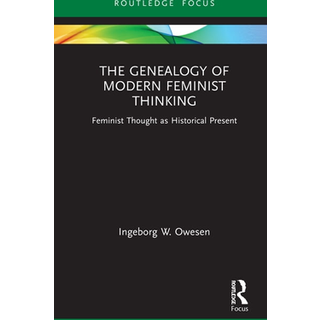 The Genealogy of Modern Feminist Thinking