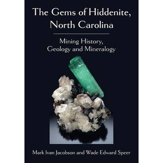 The Gems of Hiddenite, North Carolina