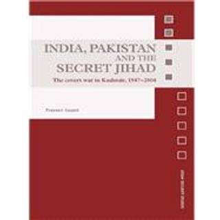 India, Pakistan and the Secret Jihad