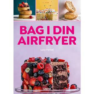 Kogebog Bag i din airfryer af Lucy Parissi