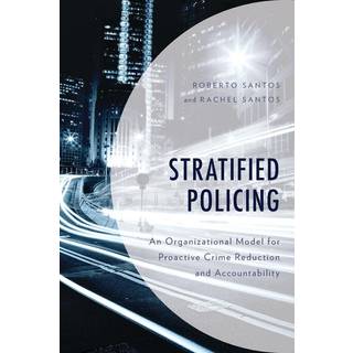 Stratified Policing
