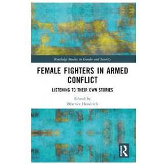 Female Fighters in Armed Conflict