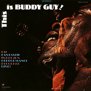 Buddy Guy - This is Buddy Guy!