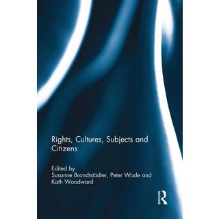 Rights, Cultures, Subjects and Citizens