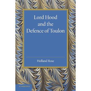 Lord Hood and the Defence of Toulon