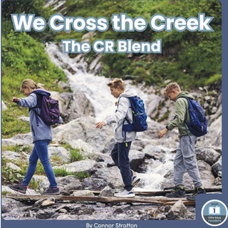 We Cross the Creek