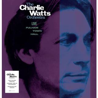 Charlie Watts & the Charlie Watts Orchestra - Live At Fulham Town Hall