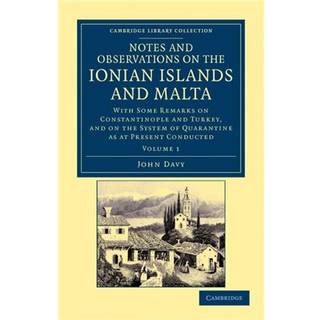Notes and Observations on the Ionian Islands and Malta