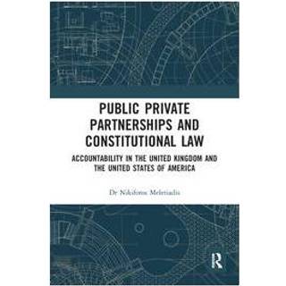 Public Private Partnerships and Constitutional Law