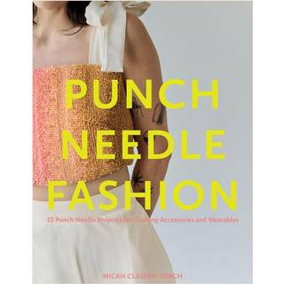 Punch Needle Fashion