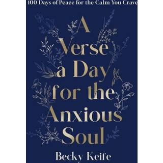 A Verse a Day for the Anxious Soul