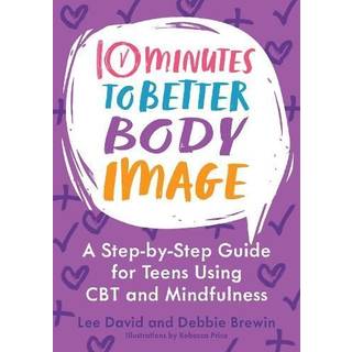 10 Minutes to Better Body Image