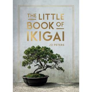 The Little Book of Ikigai